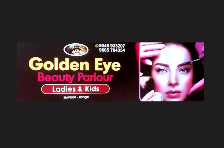 GOLDEN EYE BEAUTY PARLOUR MAVOOR MAVOOR